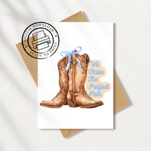 DIGITAL DOWNLOAD We Make The Perfect Pair Greetings Card | A5 | A6 | Envelope Included | Greeting Card