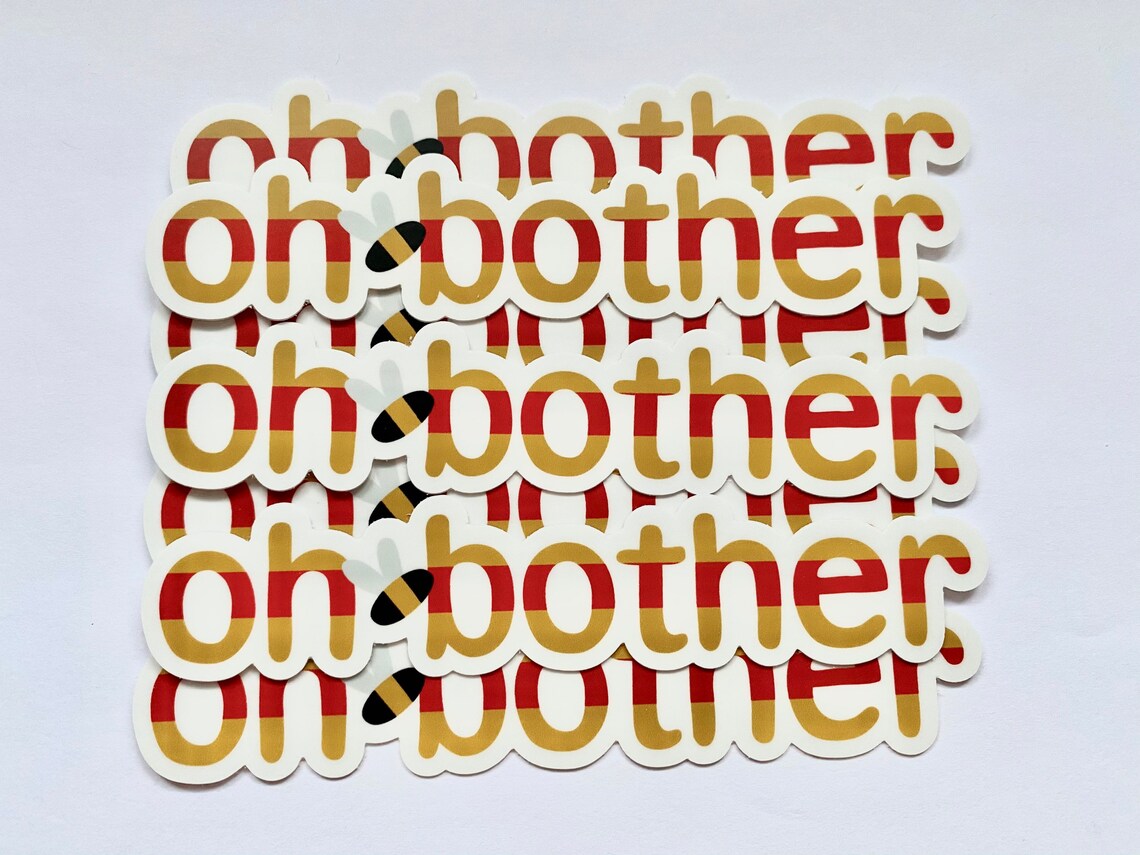Oh Bother Sticker Etsy