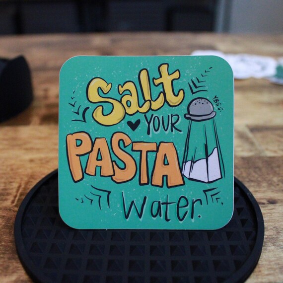Salt Your Pasta Water Etsy