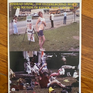 Pinhead Music: The Underground Sights and Sounds of Keyser, West Virginia