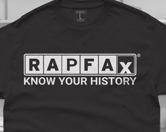 RapFax, Know Your History Rap T-Shirt, Hip-Hop Shirt Adult Unisex Cotton Tee