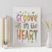 Groove is in the Heart Music Therapy Music Quote Print - Etsy
