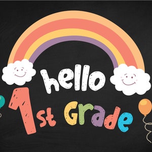 First Grade Sign, rainbow first grade sign, 1st day of Montessori