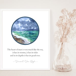 May include: A watercolor painting of a stormy sea with a quote by Vincent Van Gogh: "The heart of man is very much like the sea, it has its storms, it has its tides and in its depths it has its pearls too."