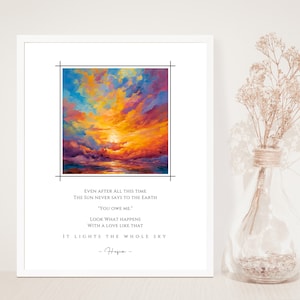 Even after All this time - Hafiz Poetry - The Sun Never Says - Lights the whole sky - Inspirational - Sunburst - Unframed Print