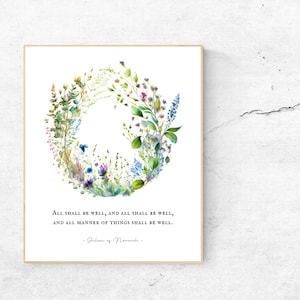 All shall be well, and all shall be well, and all manner of things shall be well - Julian of Norwich - Watercolor Floral - Unframed Print