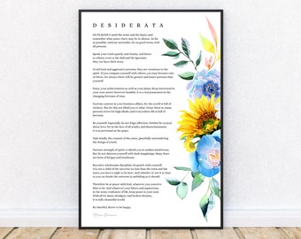 Desiderata, Max Ehrmann Print, Go placidly amid the noise and haste, remember what peace there may be in silence, Prose Poem, Things Desired