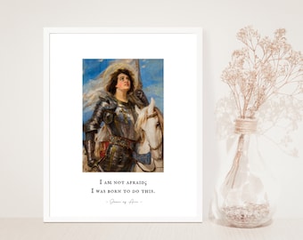 Joan of Arc Print - I am not afraid; I was born to do this - Jan Styka Artwork - Joanna d’Arc - St. Joan of Arc - Unframed Print