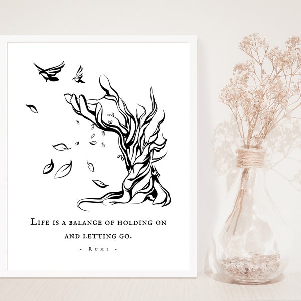 Life is a balance of holding on and letting go. Rumi Quote, Nature Line Art, Tree, Birds, Freedom, Inspirational Print, Unframed