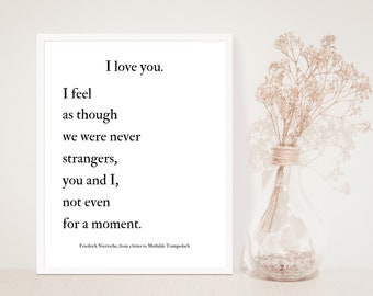 I love you quote, Friedrich Nietzsche, Typography Print, Soulmates, Love, Wedding, Engagement, Valentine's Day, Meant To Be