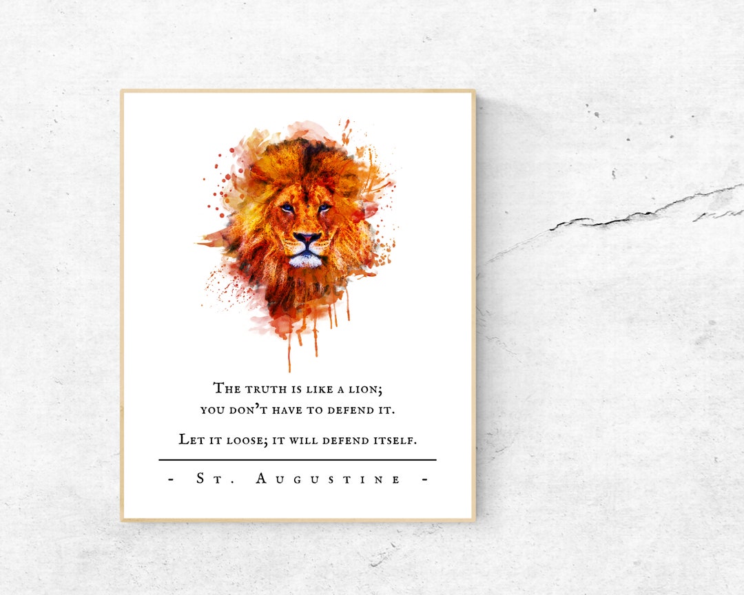 The Truth is Like a Lion; You Don’t Have to