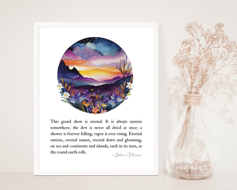 This Grand Show is Eternal - John Muir Quote - Watercolor Mountains