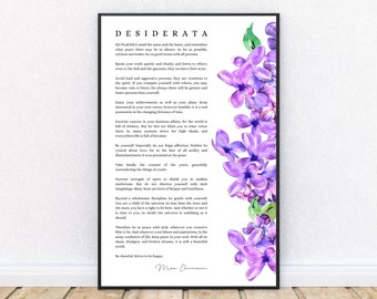 Desiderata-Max Ehrmann-Go placidly amid the noise and haste-Be cheerful-Strive to be happy-Prose Poetry-Things Desired-Inspirational-Lilacs