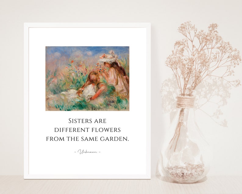 Sisters Are Different Flowers From the Same Garden, Painting by Pierre ...