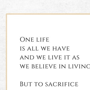One life is all we have and we live it as we believe in living it Joan of Arc Saint Joan of Arc Quote Heroine of France Unframed image 3