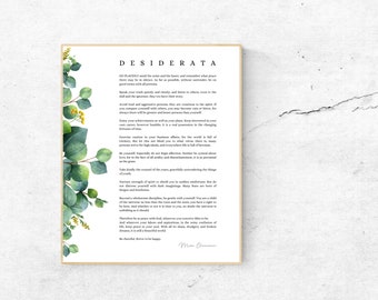 Desiderata-Max Ehrmann-Go placidly amid the noise and haste-Be cheerful-Strive to be happy-Prose Poetry-Things Desired-Inspiration-Unframed