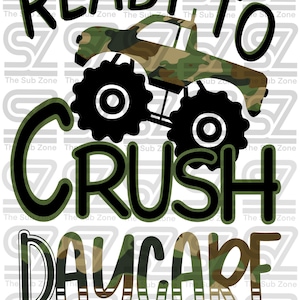 Ready to crush headstart/ daycare/ prek / kinder PNG/ back to school/ school shirt png