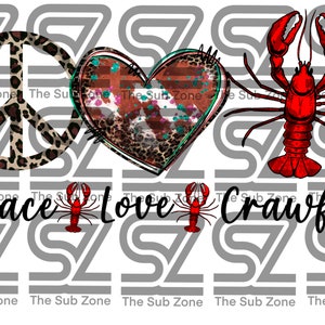 Peace Love Crawfish PNG