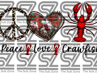 Peace Love Crawfish PNG