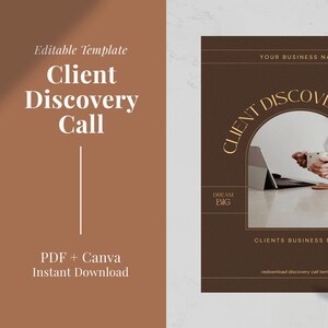 May include: An editable client discovery call template in a brown and white color scheme. The document features the text Client Discovery Call, Dream Big, and Your Business Name. It includes a graphic of a tablet on a desk and is available as a PDF and Canva file for instant download.