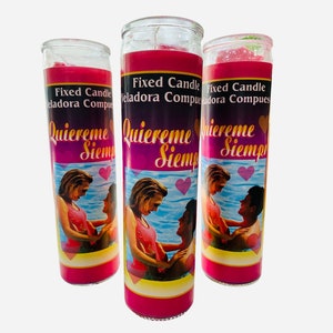Quiereme Siempre y no me Olvides Veladora preparada, Love me Always Fixed Candle Amarre