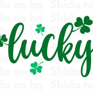 St Patricks Day SVG, Lucky SVG, Luck SVG, Digital Download, Cricut, Silhouette, Glowforge (includes svg/png/dxf/eps files)