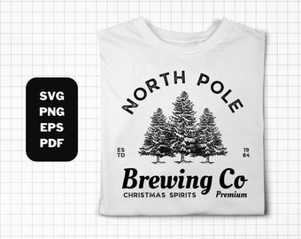 North Pole Brewing Co SVG, Christmas Shirt Svg, Christmas Vibes Svg, Funny Christmas Svg, Christmas Jumper Svg, Sweater Weather Svg, Png Pdf