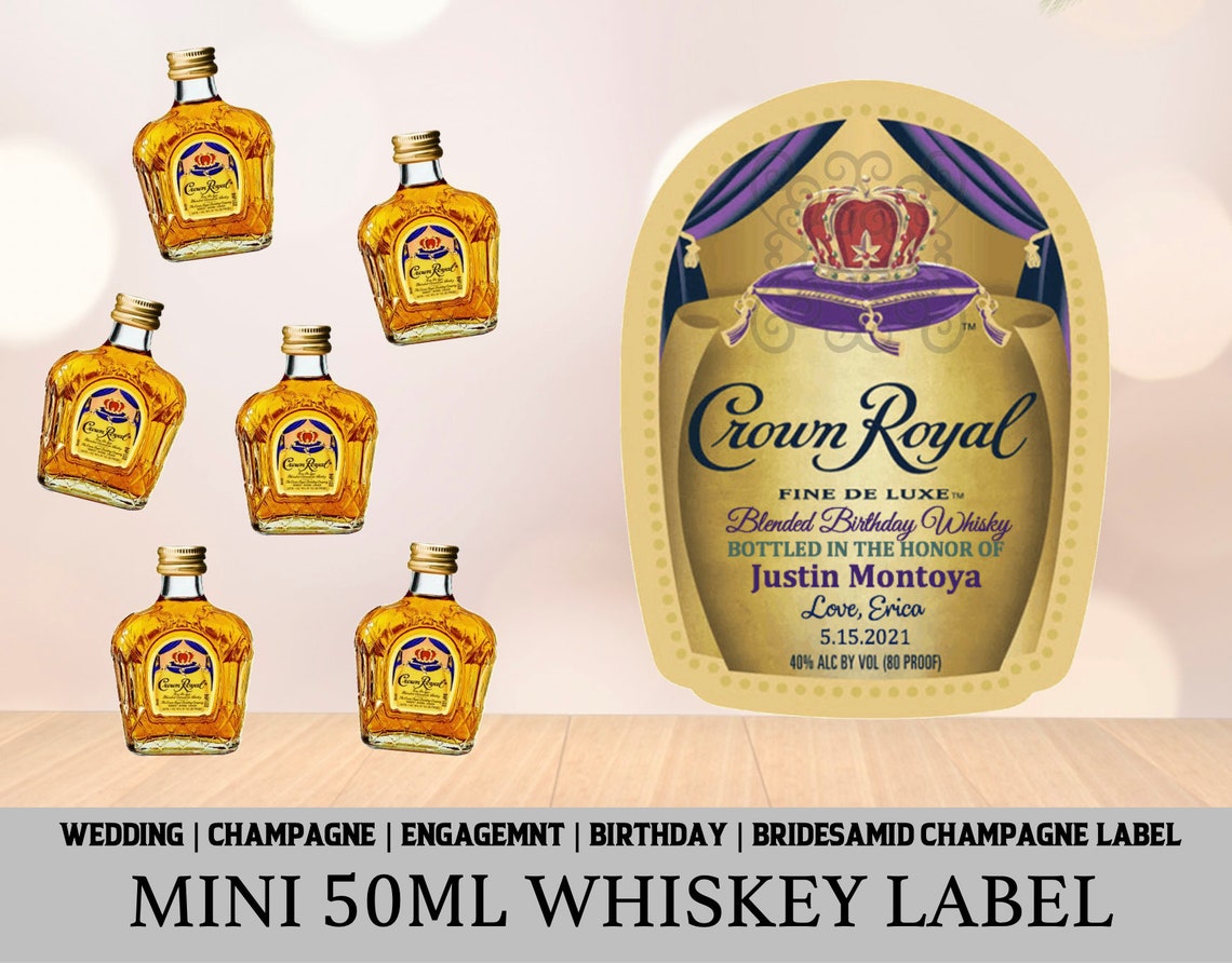 Printed Mini Crown Royal Custom Bottle Label Crown Royal Etsy