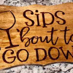 Sips About to Go Down Wood Burned, Stained, and Resin Coated Charcuterie / Snack Board
