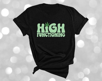 High Functioning Tee