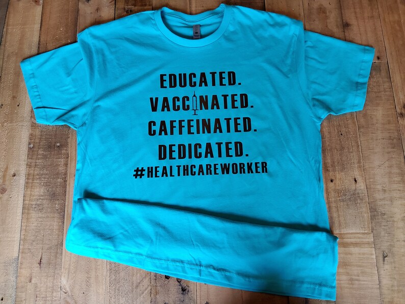 Vaccinated T-Shirt COVID Vaccination Shirt Healthcare Worker