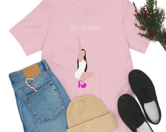 Get To Werk Funny Short Sleeve Tee