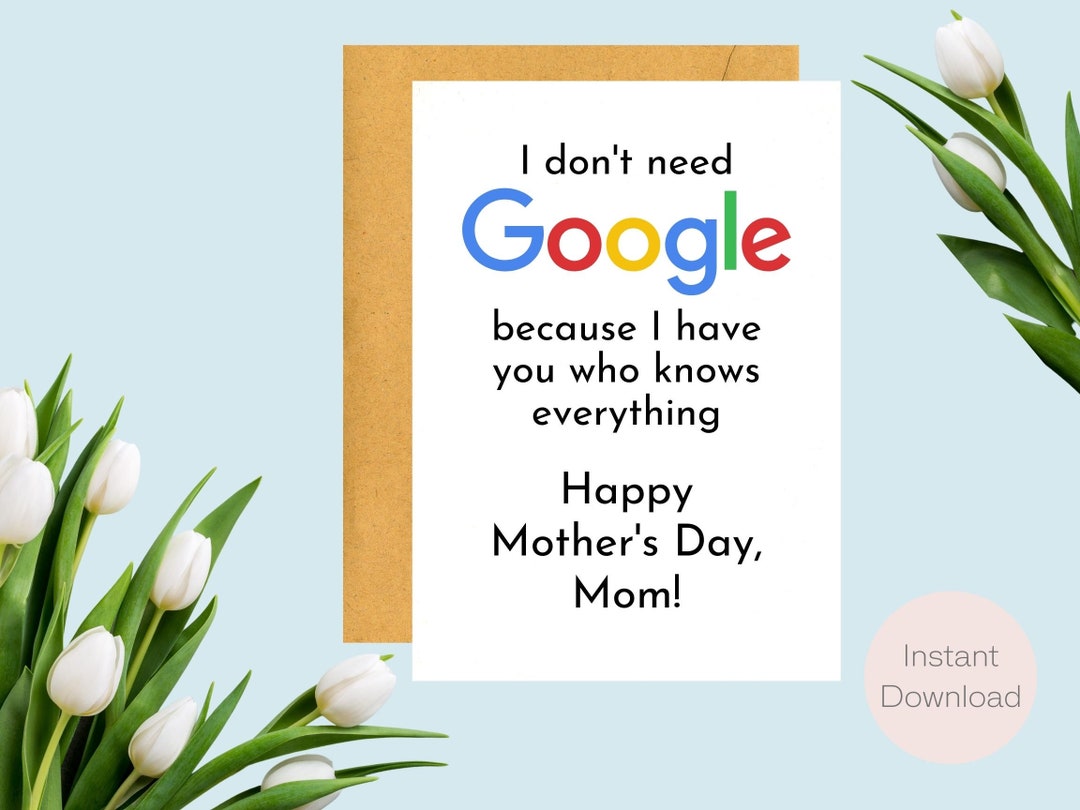 Google Mothers Day Card Funny and Witty Greeting Card Etsy.de