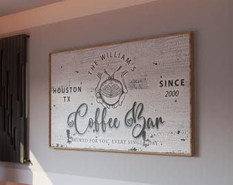 May include: A rectangular wooden sign with a distressed white background. The sign reads "The William's Coffee Bar" with the text "Houston TX" and "Since 2000". The sign features a coffee cup graphic and the phrase "Brewed for you, every single day."