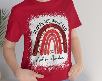 In April We Wear Red Autism Acceptance T-Shirt,Autism Tshirt, Autism Acceptance Shirt, Autism Rainbow V-Neck Tshirt,Autism Acceptance Shirt