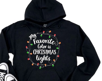 My Favorite Color is Christmas Lights Men and Women Unisex Adult Hoodie Sweatshirt, Crewneck Sweatshirt