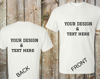 Front Back Custom Text Personalized Unisex Crewneck Shirt, Back and Front Hoodies and Sweatshirt, Front and Back Print Women and Youth Shirt