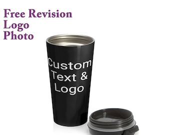 Custom Tumbler, 10oz,11oz,12oz, 14oz, 15oz, 20oz, 22oz, 30oz Personalized Logo Picture Text  Customized  Tumbler Stainless Steel Travel Mug
