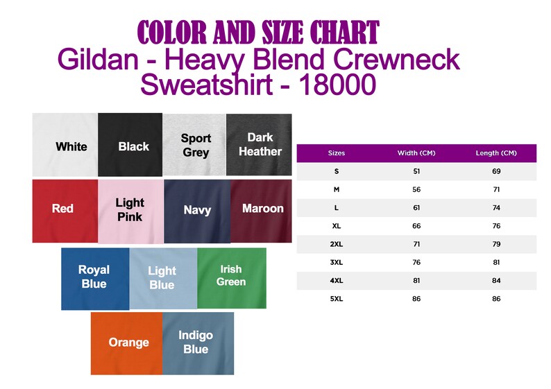 May include: Color and size chart for Gildan Heavy Blend Crewneck Sweatshirt - 18000. The chart shows 13 different colors and 8 sizes with corresponding width and length measurements in centimeters.