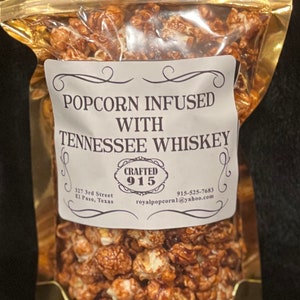 Liquor infused Popcorn Tennessee Whiskey