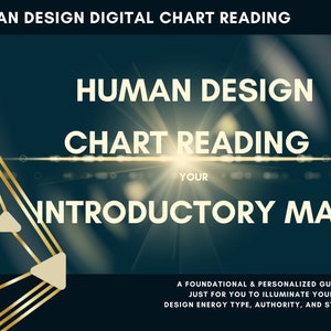 HUMAN DESIGN Chart Reading Map - An Introduction