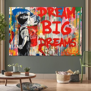 Dream Big Dreams Wall Art Print Motivational Graffiti Art Brainwash Canvas Art Inspirational Saying on Canvas Wall Art For Living Room