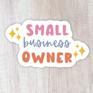 Small Business Owner Waterproof Sticker, Business Goals Laptop Decal, Girl Boss Vinyl Sticker, Shop Small Notebook Sticker, Tumbler Sticker