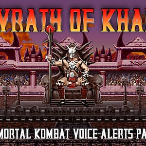 Wrath of Khan - A Mortal Kombat Voice Alerts Pack