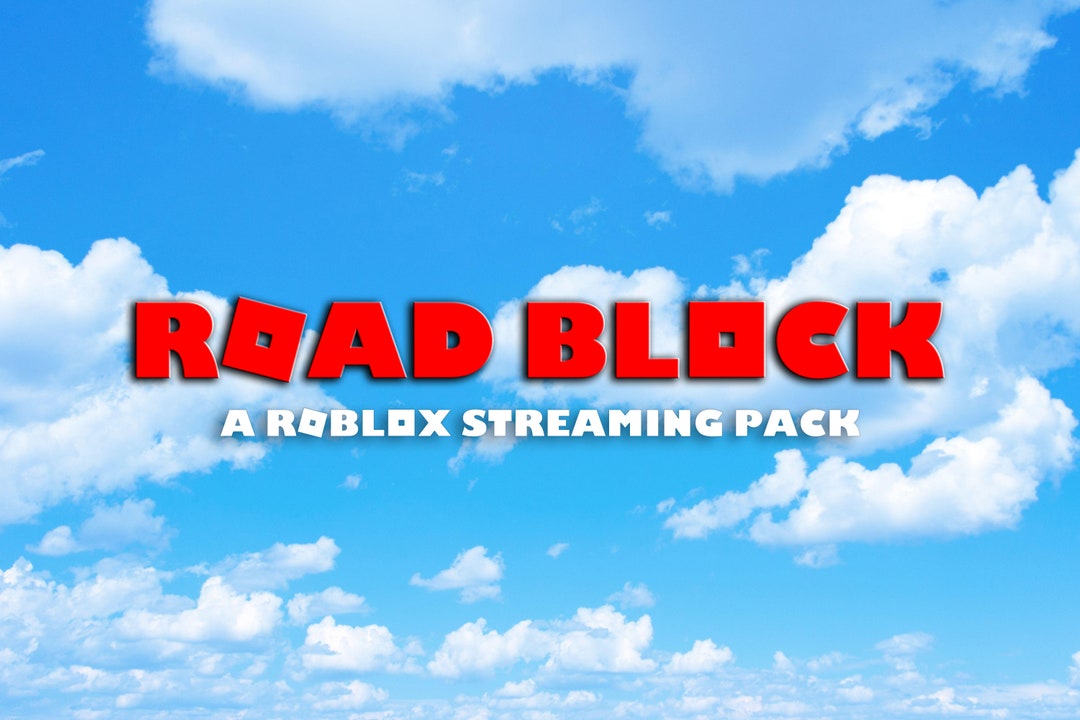 Road Block - A Roblox Streaming Pack - Etsy