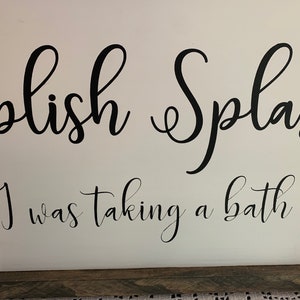 Decoración de la pared del baño Splish Splash estaba tomando | Etsy
