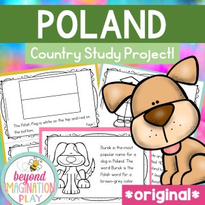 May include: An educational poster titled "POLAND Country Study Project!" features a cartoon dog and information about Poland. The Polish flag is shown with the text "The Polish flag is white on the top and red on the bottom."