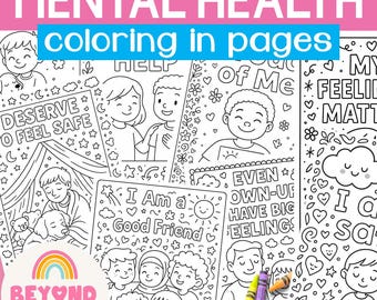 May include: A selection of black and white coloring pages with the text "MENTAL HEALTH coloring in pages". The pages feature illustrations of children, inspirational phrases, and a rainbow logo that says "BEYOND imagination *PLAY". Crayons are visible.