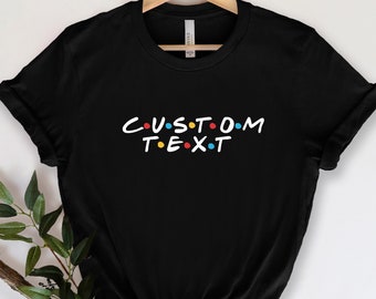 Girls Shirt Friends KIDS WOMENS MENS Friends Tv Show Tshirt Vintage T Shirt 80/'s 90/'s Retro Tee Central Perk Pivot Rachel Monica Fan Gift