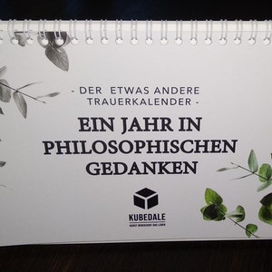 Trauerkalender – Ein Jahr in philosophischen Gedanken | religionsneutral | Trostspender & stiller Begleiter durch die Trauer